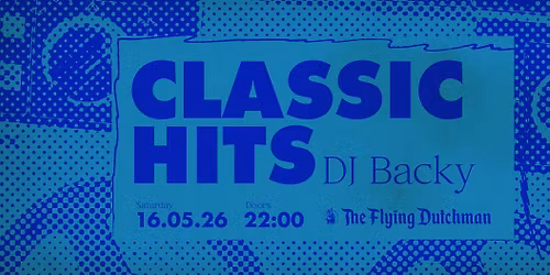CLASSIC HITS - with DJ Backy