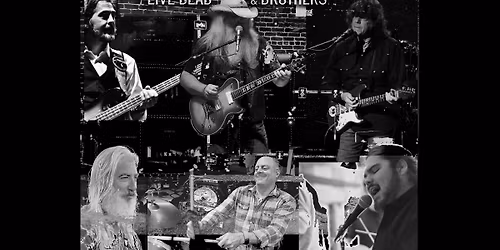 Live Dead and Brothers