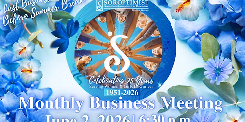 LAST Monthly Business Meeting of the Fiscal Year