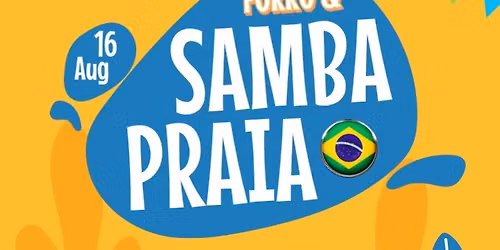 Samba Praia Brazilian Beach Party!
