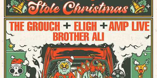 How The Grouch Stole Christmas - Hawthorne Theatre - Portland, OR