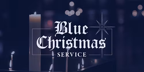 Blue Christmas Service