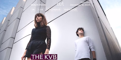 ctrl LIVE: The KVB [UK]