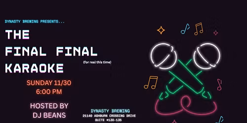 The FINAL Final Karaoke at Dynasty Ashburn!