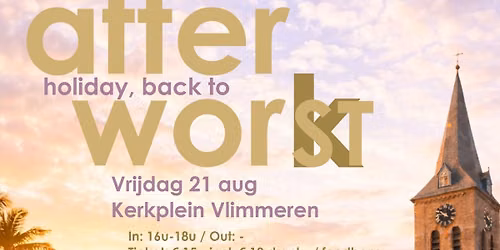 After Wor(k)st - Worstenfeesten