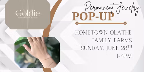\u2728 Goldie Permanent Jewelry Pop-Up!