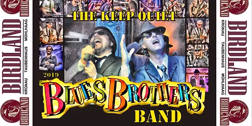Am Samstag The Blues Brothers Cover Band Keep Quiet im Birdland