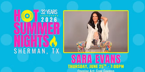 SARA EVANS at Hot Summer Nights 2026
