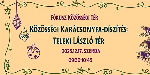 K\u00f6z\u00f6ss\u00e9gi kar\u00e1csonyfa-d\u00edsz\u00edt\u00e9s a Teleki T\u00e9ren \ud83c\udf84