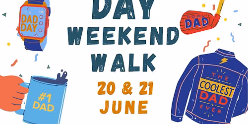 Father\u2019s Day Weekend Walk
