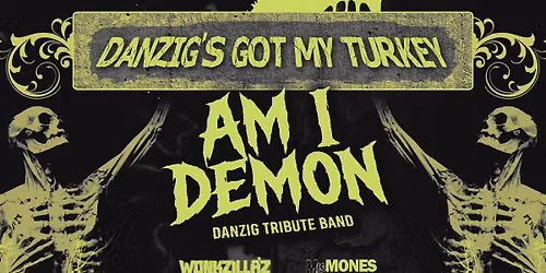 Danzig's Got My Turkey