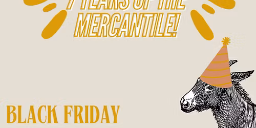 Black Friday 7th Anniversary Celebration! 