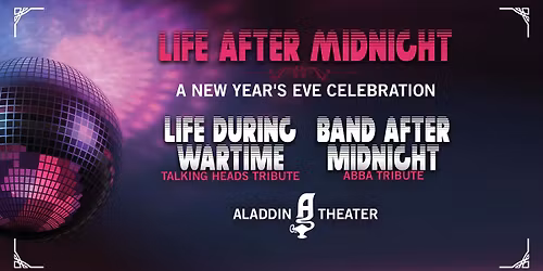 Life During Wartime [Talking Heads] \u2022 Band After Midnight [ABBA] NYE Party at Aladdin Theater