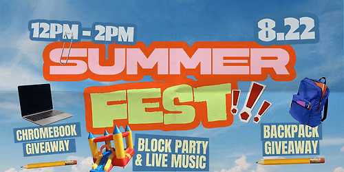 SUMMERFEST: FREE Back 2 School