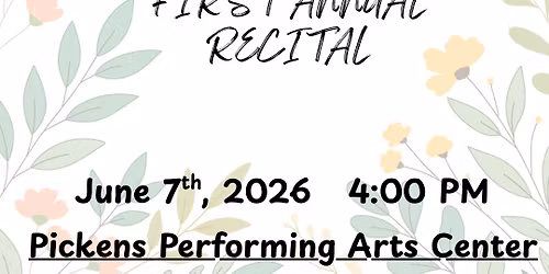 FIRST ANNUAL RECITAL 