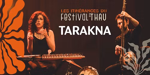 TARAKNA en duo