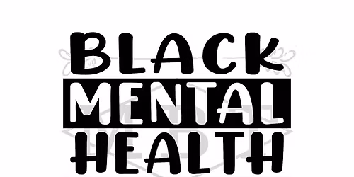 The Black Men's Mental Health Initiative 2026