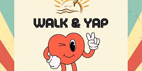 Walk & Yap Wednesday with Burma Kava