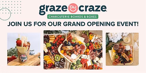 Graze Craze Stoney Creek Ribbon Cutting Ceremony