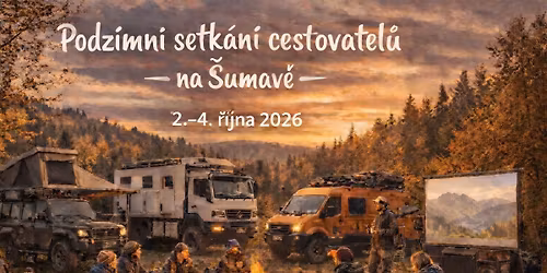 Podzimn\u00ed setk\u00e1n\u00ed cestovatel\u016f na \u0160umav\u011b 2026