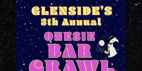 5th Annual Glenside Onesie Bar Crawl