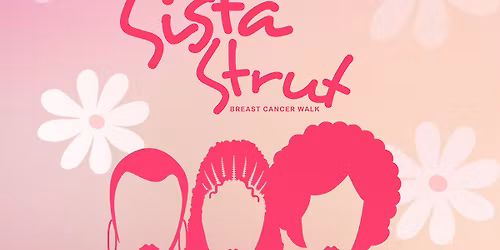 Sista Strut Breast Cancer Walk