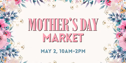 Mother's Day Market