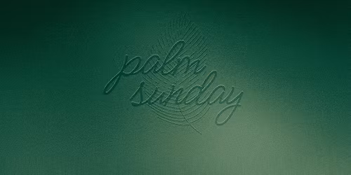 Palm Sunday At City Church