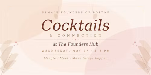 Female Founders of Boston Cocktail Night