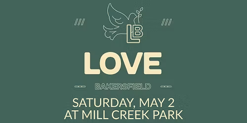 Love Bakersfield, Mill Creek Park