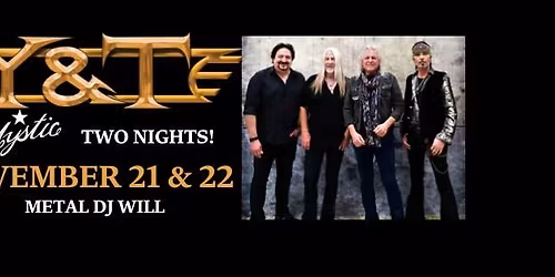 Y & T -2 Night Event!