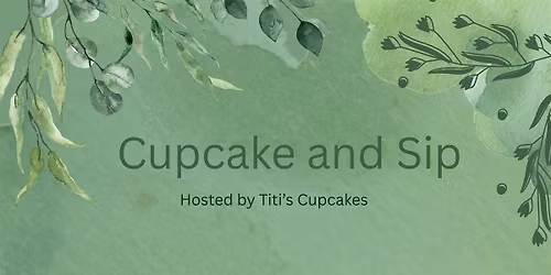Cupcake and Sip