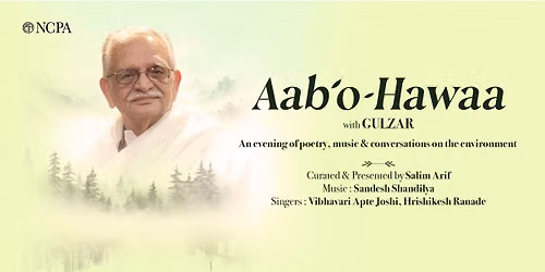 Aabo-Hawaa: An Evening with Gulzar