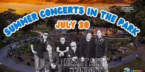 Heartache Tonight | Summer Concerts in the Park \u2013 Algonquin