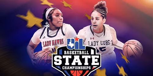 2026 UIL Girls State Basketball Tournament - All Session Ticket
