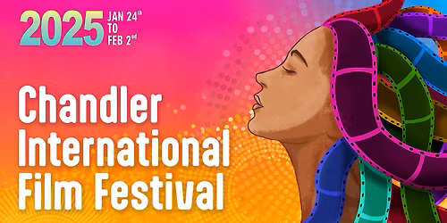 Chandler International Film Festival Award Ceremony at Chandler Center for the Arts - Arizona