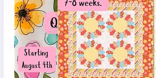 August Sunshine Tuesday Quilt Class 