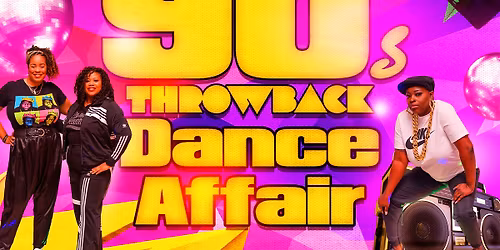 J3 Presents The 2nd Annual 90'S Throwback Dance Affair