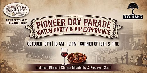 Pioneer Day Parade Watch Party & VIP Experience
