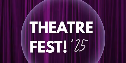 SEACT's TheatreFest '25