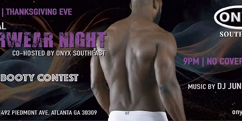Onyx Southeast - Underwear Night