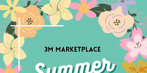 3M MARKETPLACE Summer Fest