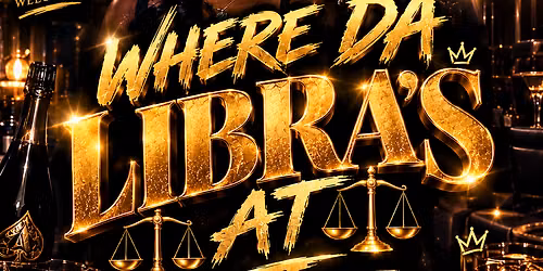Where Da Libra\u2019s At