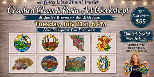 7\/21\/26 Tuesday 6PM\u2728Crushed Glass & Resin Sun Catchers Party at Bridge 99 Brewery