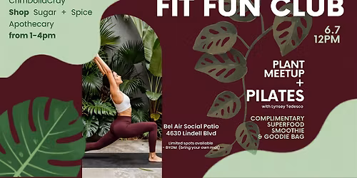 Plants + Pilates Fit Fun Club 6.7
