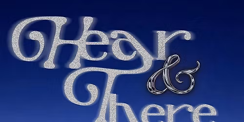 Hear & There - an immersive audiovisual series