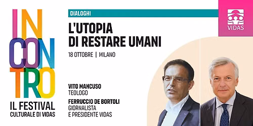 L'utopia di restare umani | Festival INCONTRO 2026