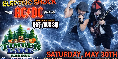Electric Shock The AC\/DC Show & Got Your Six Live at Timber Lake Resort in Mount Carroll, Illinois