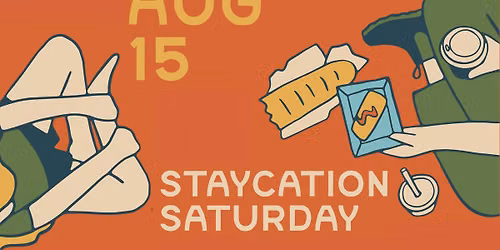 Staycation Saturday at TR Farmers Market