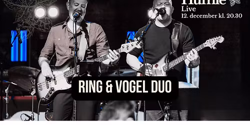 HUMLE LIVE\ud83c\udfb8  \/\/ RING & VOGEL DUO